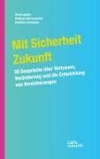 Mit Sicherheit Zukunft