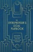 The Entrepreneur's Legal Playbook