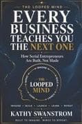 Every Business Teaches You The Next One