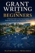 GRANT WRITING FOR BEGINNERS
