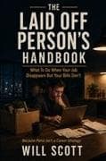 The Laid Off Person's Handbook