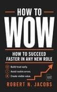 HOW TO WOW