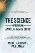 The Science of Running a Virtual Family Office