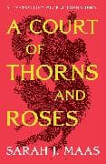 A Court of Thorns and Roses