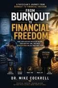 From Burnout To Financial Freedom