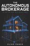 The Autonomous Brokerage