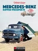 Mercedes-Benz Kipper-Prospekte 1950 bis 1990er Jahre