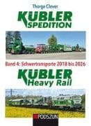 Kübler Spedition Band 4: Schwertransporte 2018 bis 2026