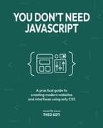 You Don't Need JavaScript