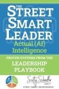 The STREET SMART LEADER