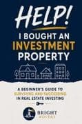HELP! I Bought an Investment Property