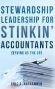 Stewardship Leadership for Stinkin' Accountants