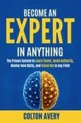 Become An Expert In Anything