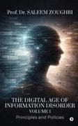 The Digital Age of Information Disorder - Volume 1