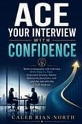 Ace Your Interview with Confidence