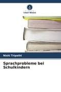 Sprachprobleme bei Schulkindern