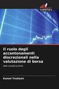 Il ruolo degli accantonamenti discrezionali nella valutazione di borsa