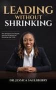 Leading Without Shrinking