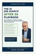 The AI Job Search After 50 Playbook