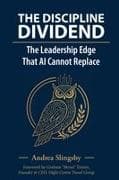 The Discipline Dividend