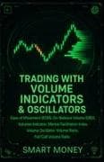 Trading With Volume Indicators & Oscillators