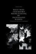 What I Wish I Had Known Before Starting My Photography Business