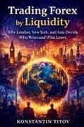 Trading Forex by Liquidity