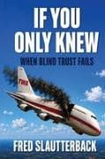If You Only Knew - When Blind Trust Fails