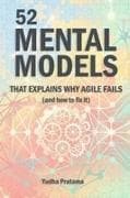 52 MENTAL MODELS That Explain Why Agile Fails (And How to Fix It)