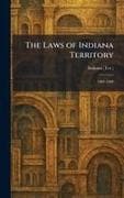 The Laws of Indiana Territory