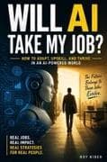 WILL AI TAKE MY JOB?