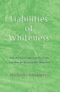 Liabilities of Whiteness