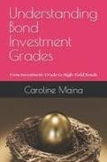 Understanding Bond Investment Grades