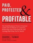 Paid, Protected & Profitable