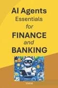 AI Agents Essentials for Finance and Banking
