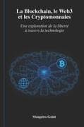 La Blockchain, le Web3 et les Cryptomonnaies