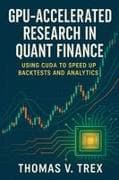 GPU-Accelerated Research in Quant Finance