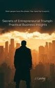 Secrets of Entrepreneurial Triumph