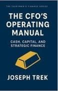 The CFO's Operating Manual