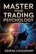 MASTER YOUR TRADING PSYCHOLOGY