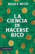 La ciencia de hacerse rico / The Science of Getting Rich