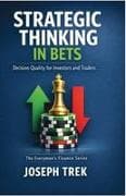 Strategic Thinking in Bets