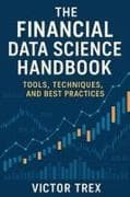 The Financial Data Science Handbook
