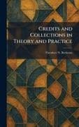 Credits and Collections in Theory and Practice