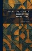 The Psychology of Selling and Advertising