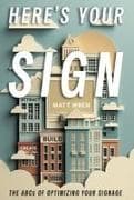 Here's Your Sign