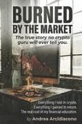 Burned by the Market