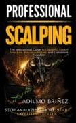 PROFESSIONAL SCALPING
