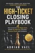 The High-Ticket Closing Playbook