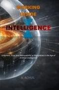 Working Inside Intelligence